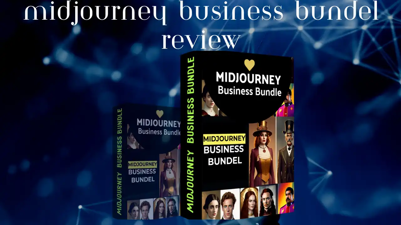 MidJourney Business Bundel Review